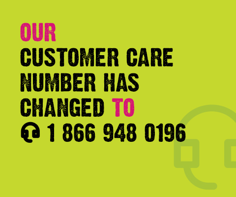 Our Customer Care number has changed to 18669480196