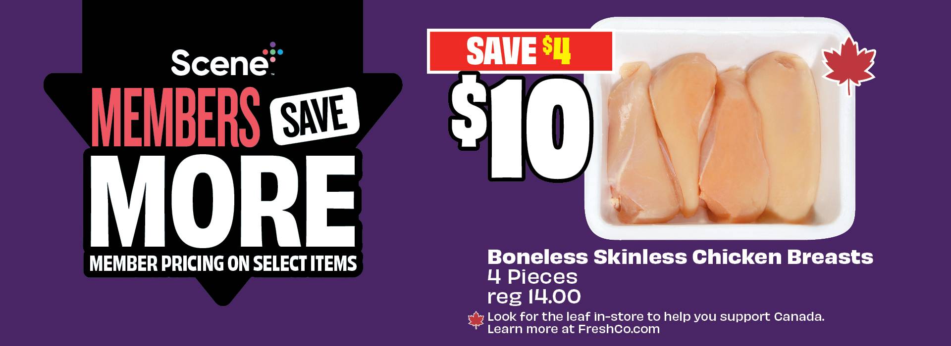 Scene Members Save More Boneless chicken breast